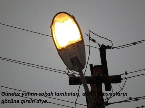 Sokak lambaları Israrla Yanmaya Devam Ediyor 9