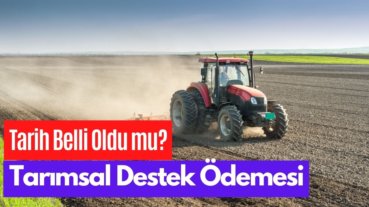 Tarım Bakanı Yumaklı Müjdeyi Az Önce Paylaştı! Tarımsal Destek Ödemesi Tarihi Belli Oldu mu?