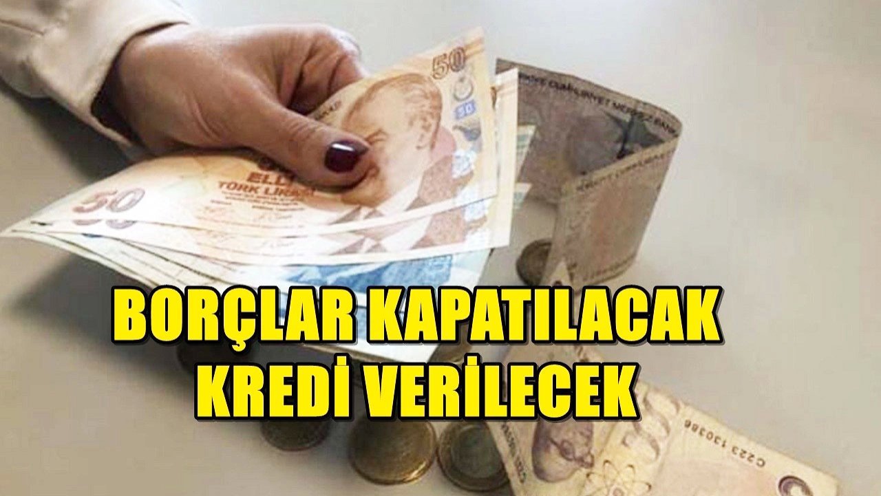 En yakın şubeye gidip şipşak paranızı alabilirsiniz! Bankalardan borç kapatma kredisi müjdesi verildi!