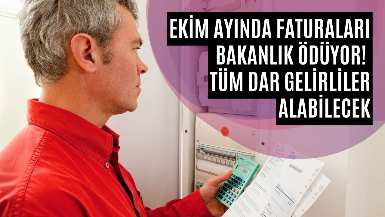 Elektrik Faturasını Ekim Ayında Bakanlık Ödüyor! Fatura Desteği Almak İçin Bunu Yapın