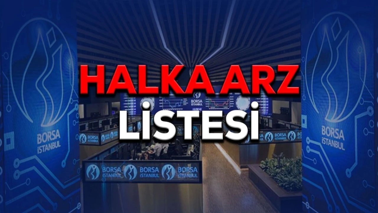 Yeni halka arz takvimi geldi! Yeni halka arzlar ne zaman, listesi açıklandı!