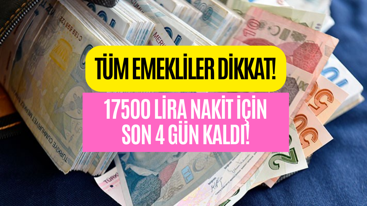 Sadece 4 Gün Kaldı! O Banka 1 Ekim’e Kadar Başvurana 17500 Lira Emekli Promosyonu Veriyor