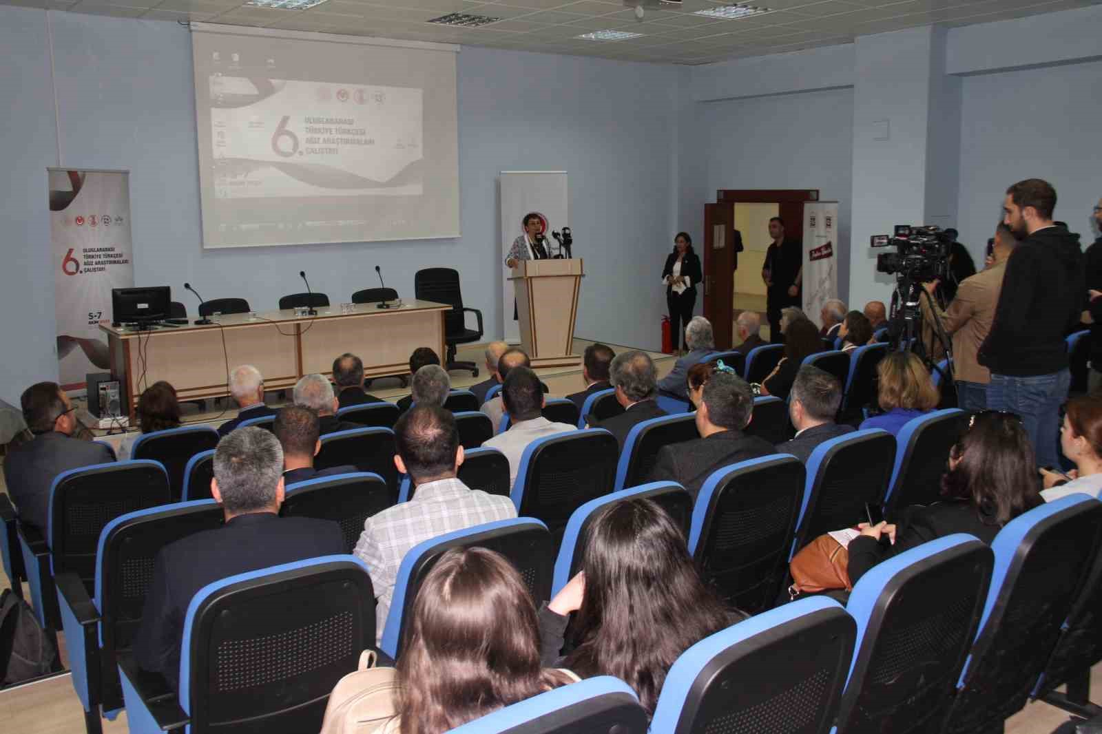 6’ncı Uluslararası Türkiye Türkçesi Ağız Araştırmaları Çalıştayı Yapıldı