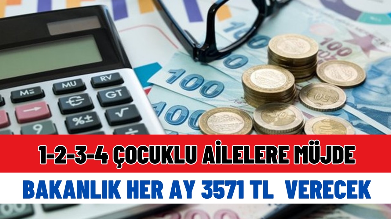 1-2-3-4 çocuklu ailelere bakanlıktan destek! 3 bin 571 TL SED yardımı PTT’den ödenecek